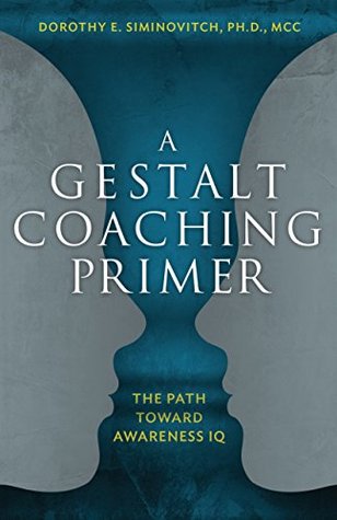 Book Review: A Gestalt Coaching Primer